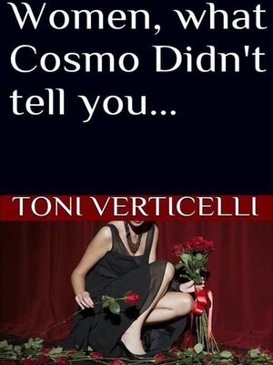 cover image of Women, What Cosmo Didn't Tell You